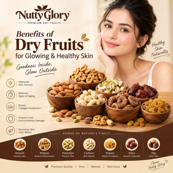 benefit of dry fruit for glowing and healthy skin
